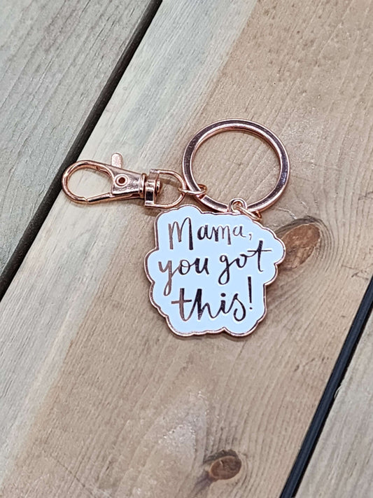 Mama, You Got This Keychain to support NAMI